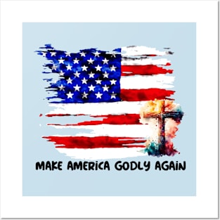 Make America Godly Again Posters and Art